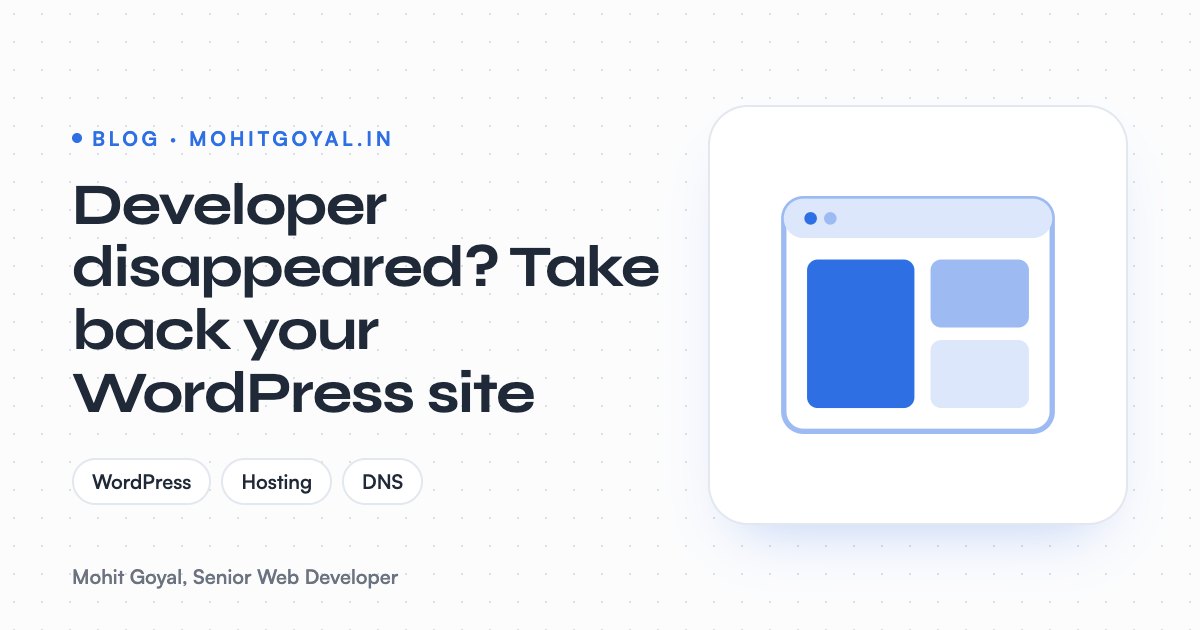 Developer disappeared? Take back your WordPress site