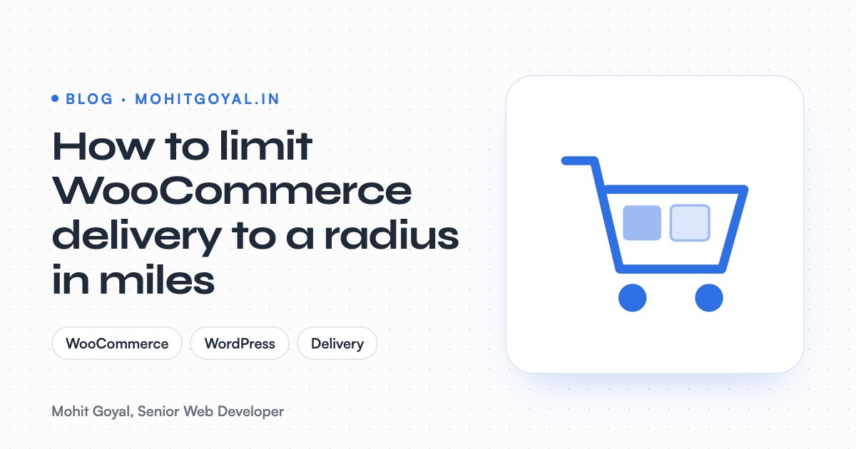 How to limit WooCommerce delivery to a radius in miles