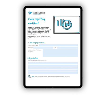 Download Your Free Video Reporting Worksheet by VideoScribe 