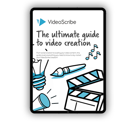 Download Your Copy of The Ultimate Guide To Video Creation by VideoScribe