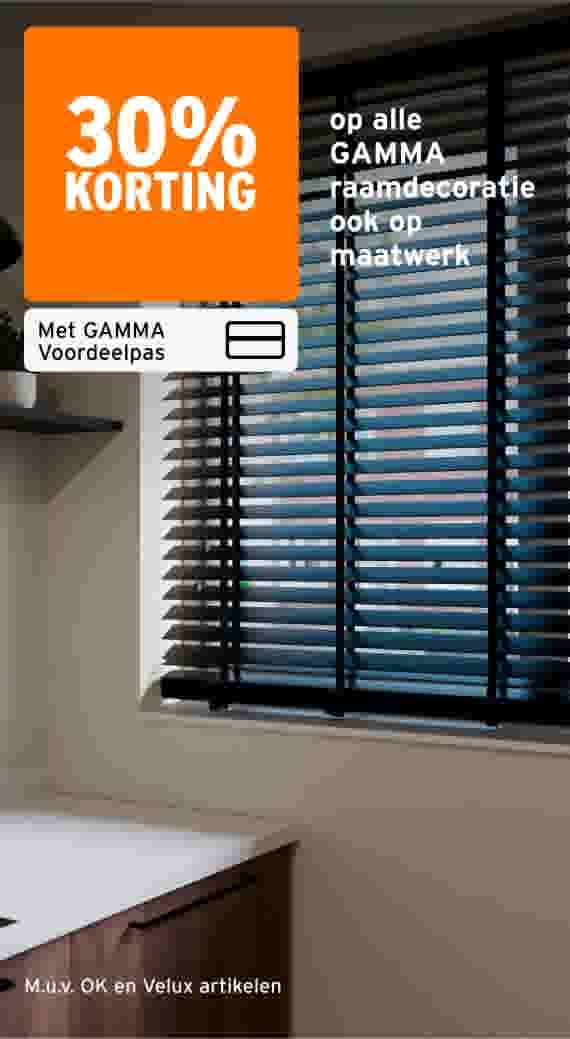 30% korting op alle GAMMA raamdecoratie ook op maatwerk