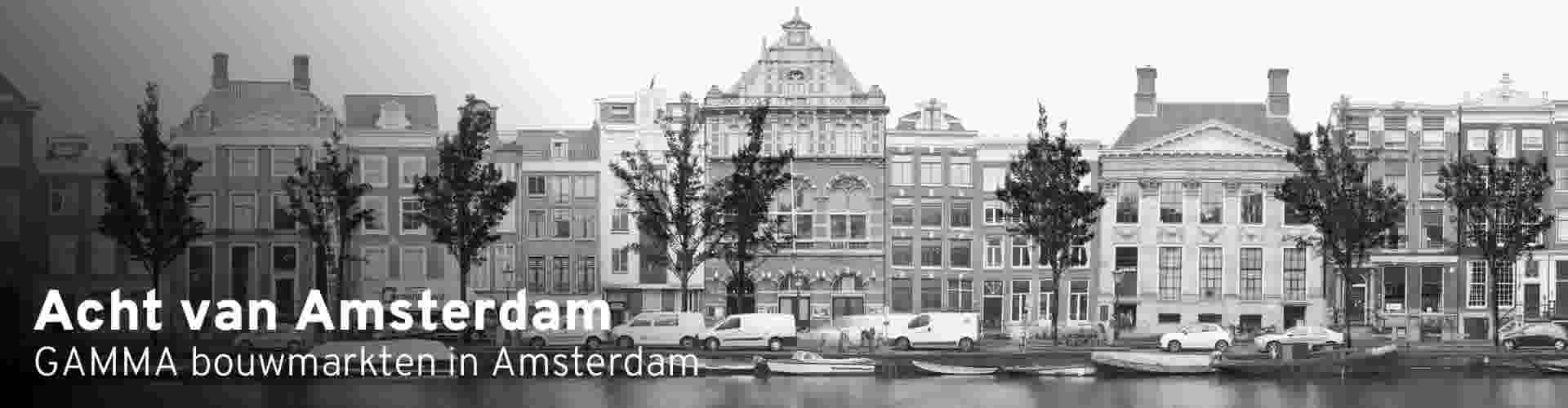 Onzeker Mier Siësta De 8 van Amsterdam | GAMMA