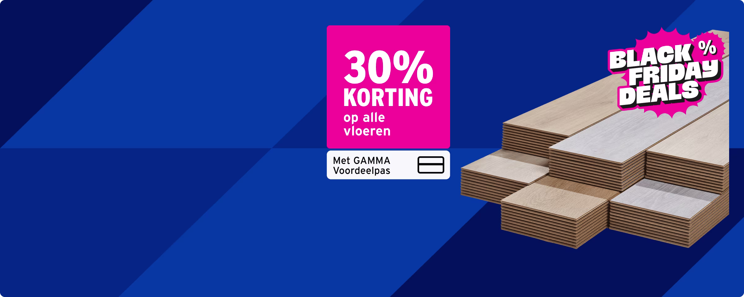 Black Friday aanbieding: 30% korting op alle vloeren met GAMMA Voordeelpas, stapel laminaatvloeren op blauwe achtergrond