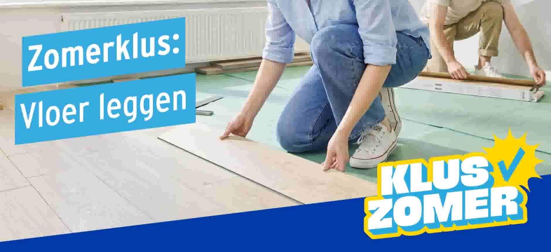 Zomerklus vloer leggen