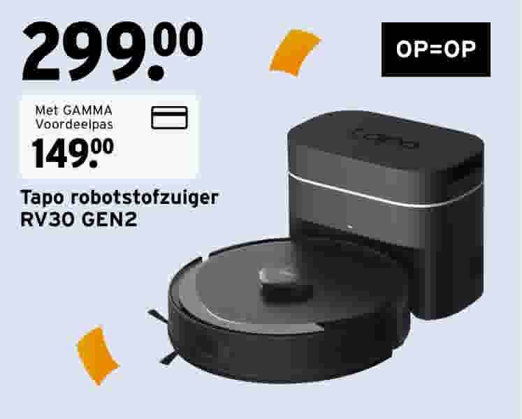 Tapo robotstofzuiger RV30 GEN2 met oplaadstation, prijs 299 euro of 149 euro met GAMMA Voordeelpas, OP=OP aanbieding.