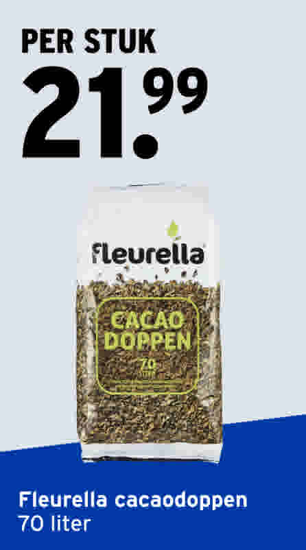 Fleurella cacaodoppen 70 liter per stuk 21.99