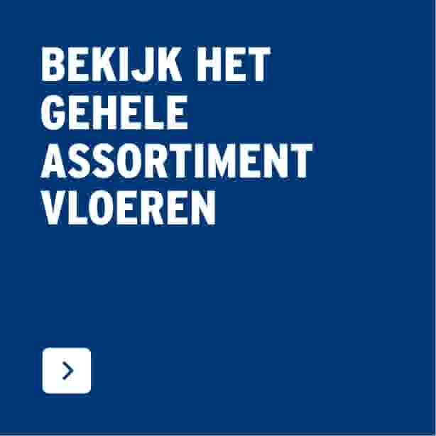 Bekijk het gehele assortiment vloeren