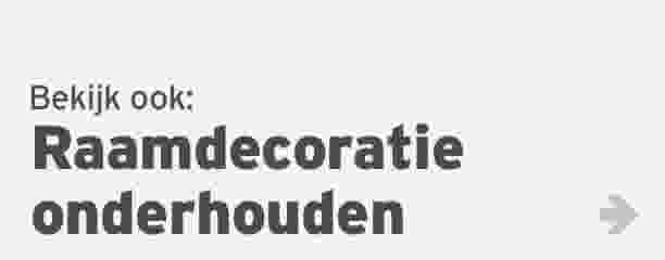 Raamdecoratie onderhouden