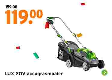 LUX 20V grasmaaier van 149,00 voor 119,00