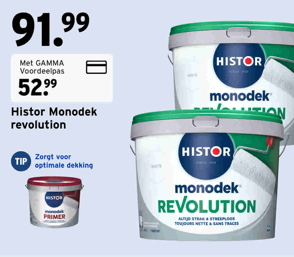 Twee emmers Histor Monodek Revolution witte muurverf met groene deksels, prijs €91,99 of €52,99 met GAMMA Voordeelpas.
