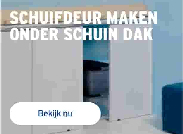 schuifdeur onder schuindak