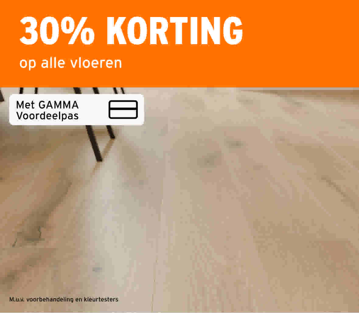 Lichte houten vloer met oranje banner: 30% korting op alle vloeren met GAMMA Voordeelpas.