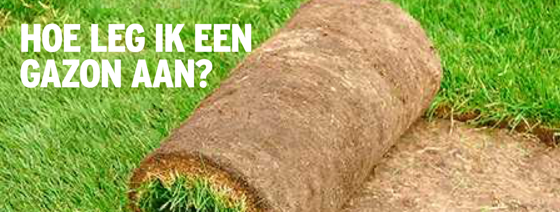 Graszoden leggen bekijk ons stappenplan GAMMA