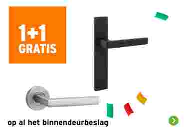 1+1 gratis op al het binnendeurbeslag
