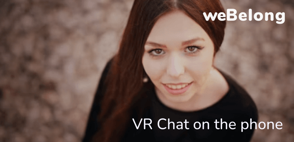 VR Chat on the phone