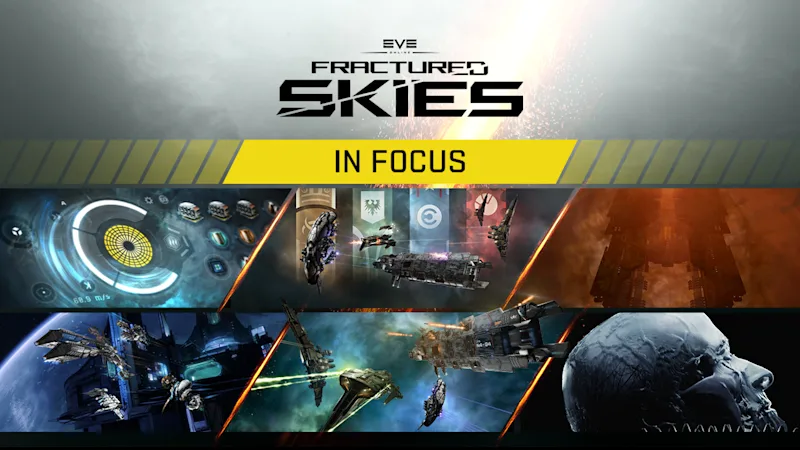Fractured Skies In Focus l New Ships, Rigs, Campaigns, HUD & more
