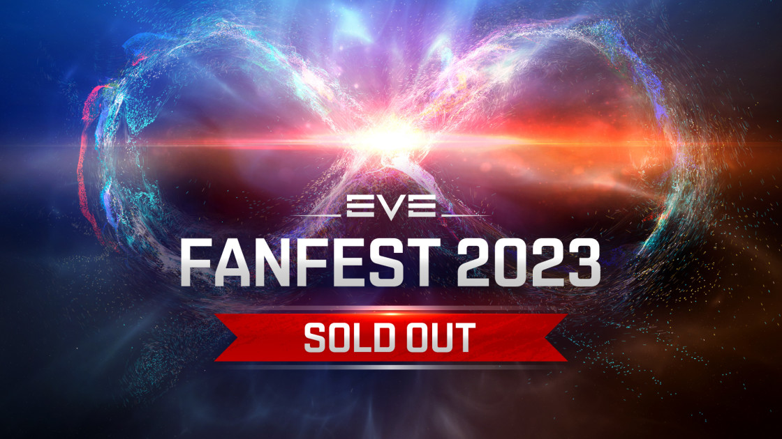 EVE Fanfest 2023 is sold out! EVE Online