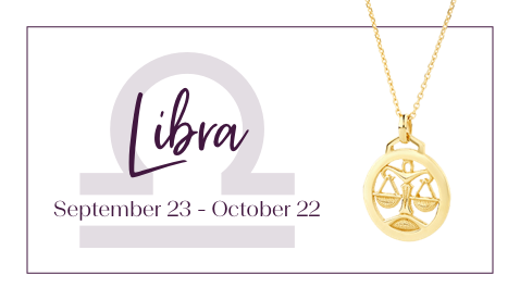 Libra - September 23 - October 22