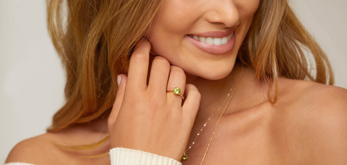 Peridot is the birthday gem for August, representing fearlessness, beauty, and prosperity.
