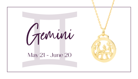 Gemini - May 21 - June 20