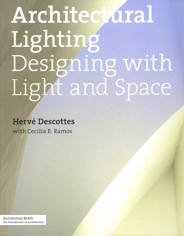 Book cover for Architectural Lighting: Designing with Light and Space