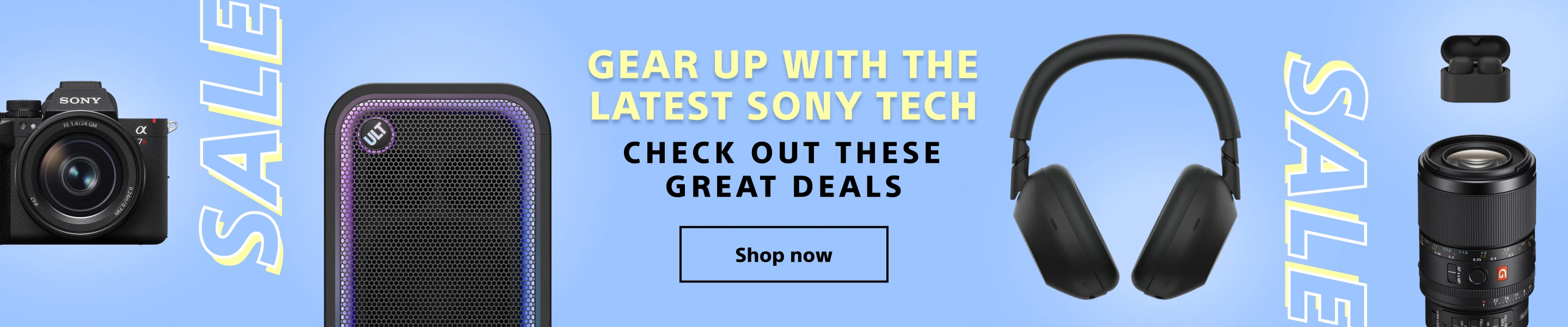 Gear Up With The Latest Sony Tech - Check out these great deals