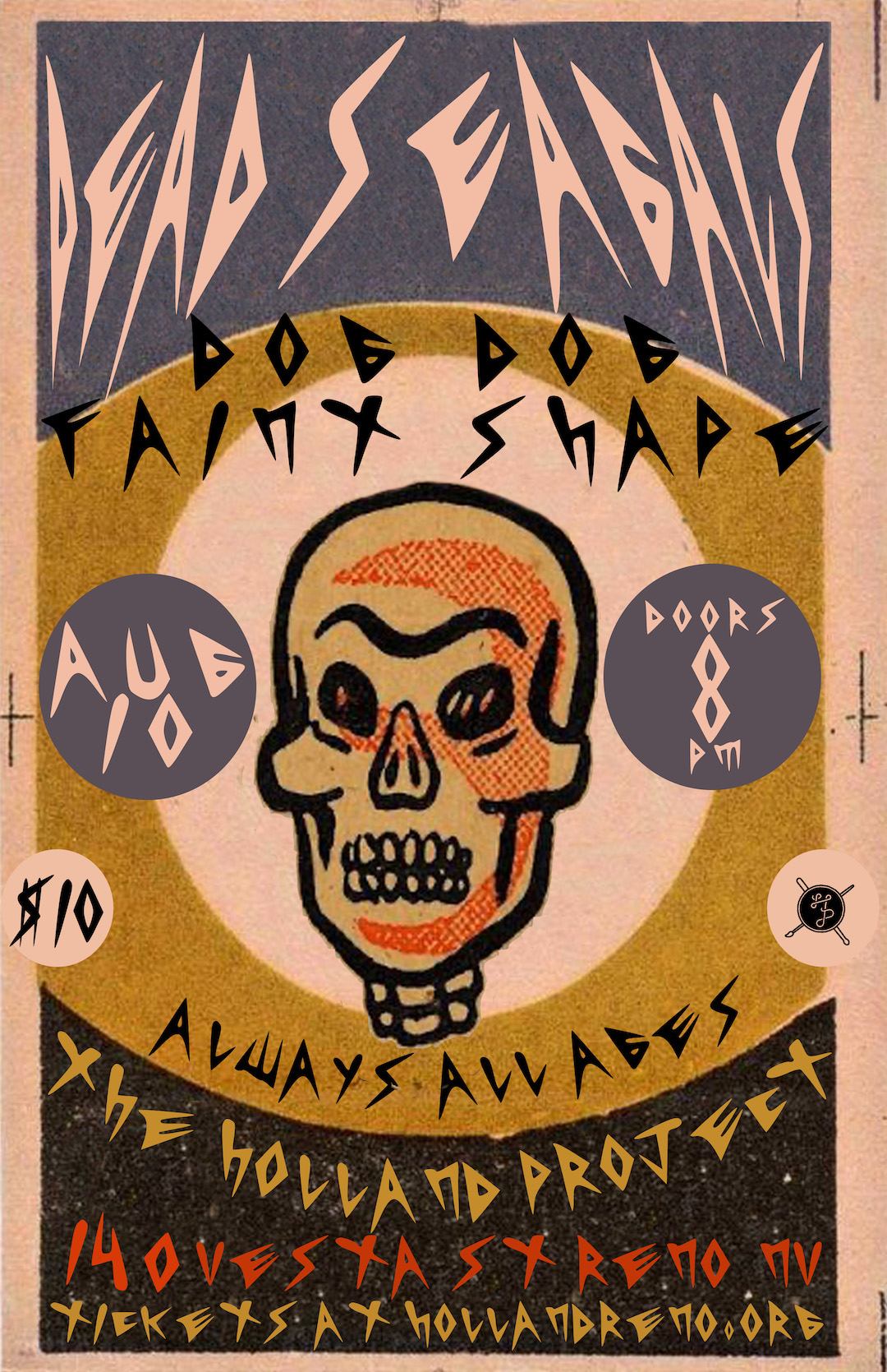 Dead Seagals, Dog Dog & Faint Shape at Holland Project