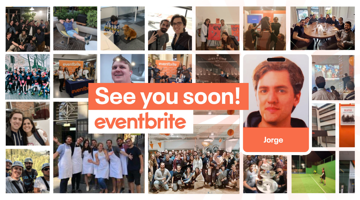 See you soon Eventbrite! What's next for me?