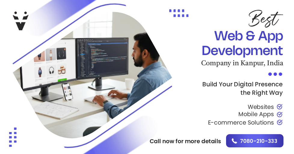 Complete Guide to Web and App Development Services in Kanpur