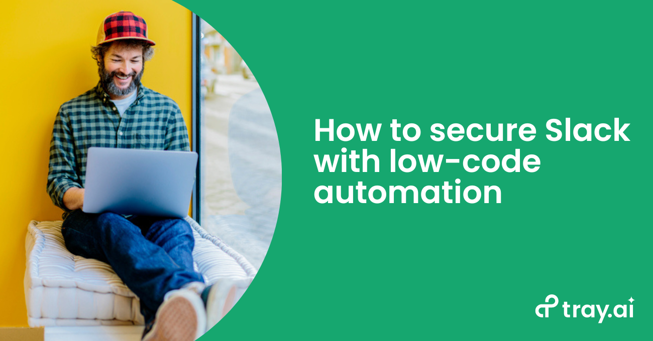 How to secure Slack with low-code automation blog trayai