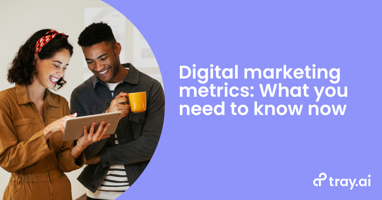 Digital marketing metrics What you need to know now blog trayai