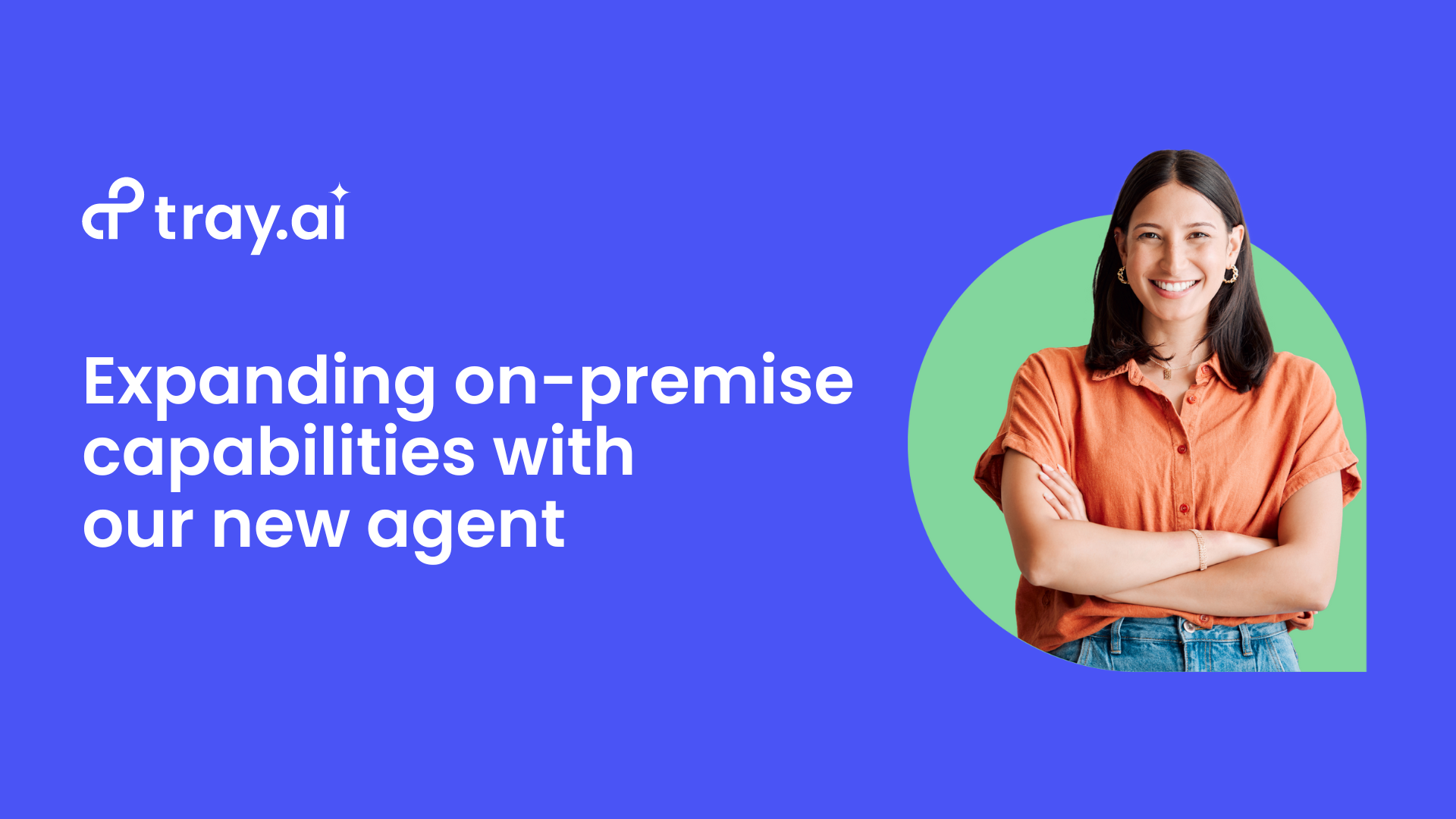 For social - Expanding on-premise capabilities with our new agent