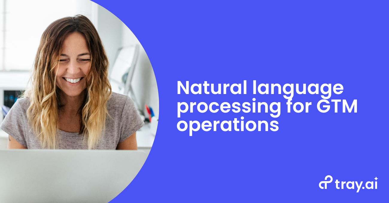 Natural language processing for GTM operations blog image trayai