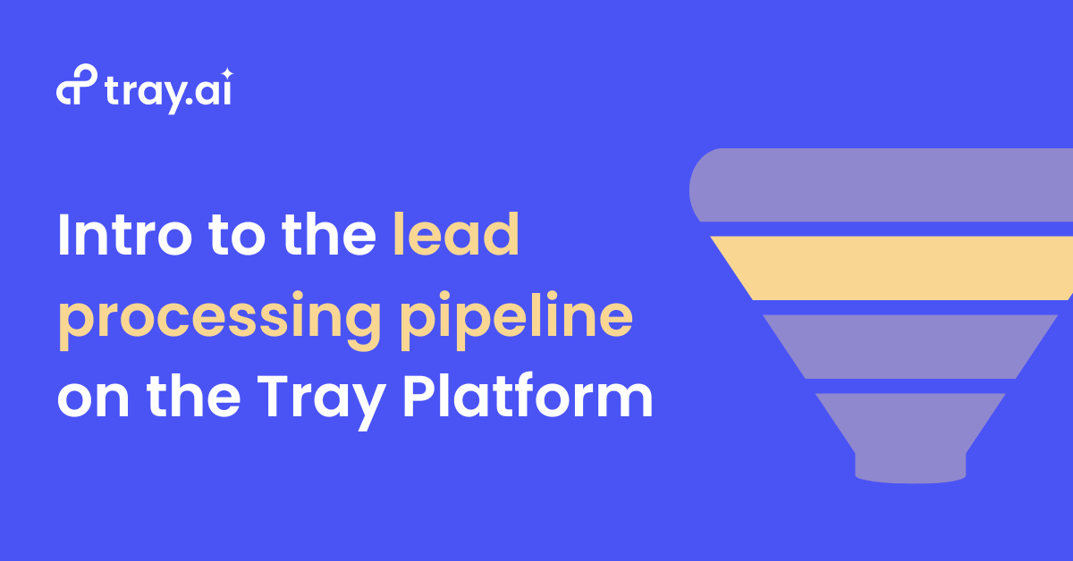 Tray.ai Lead Processing Pipeline for Social Post