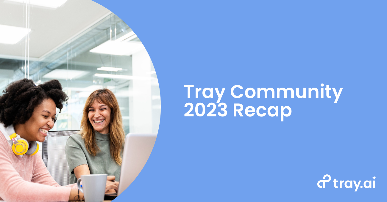 Tray Community 2023 Recap blog trayai