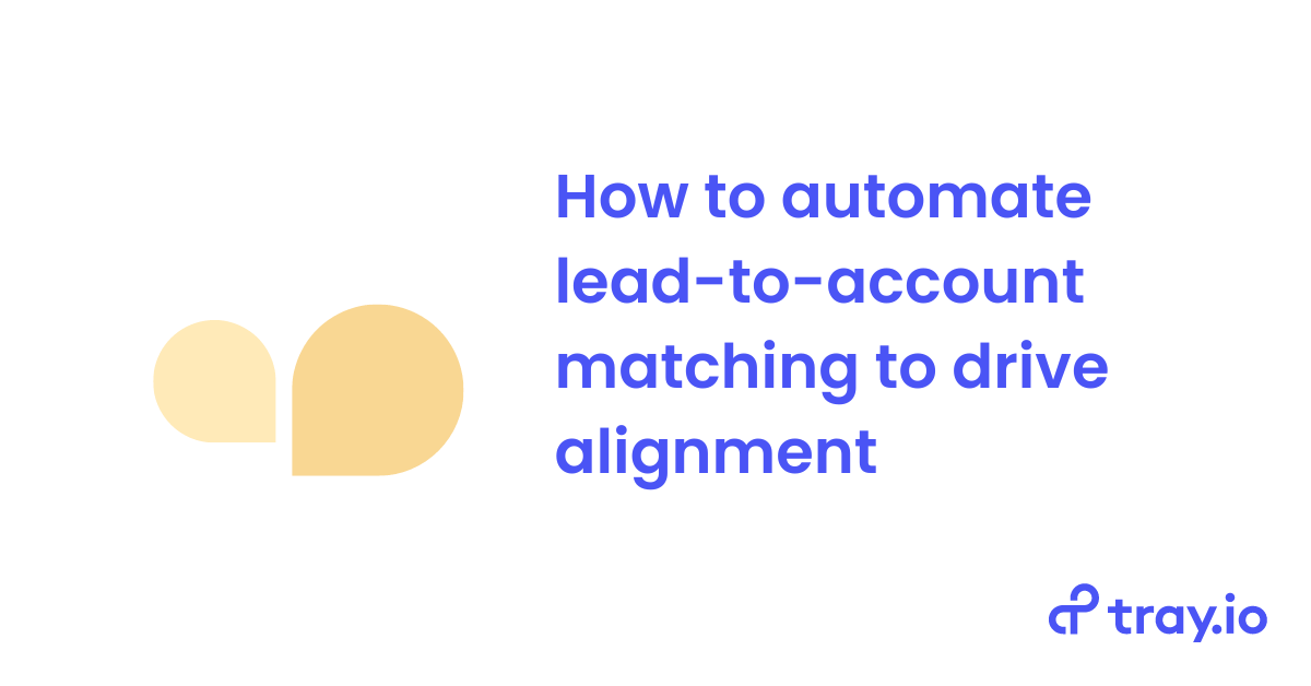 how to automate lead to account matching blog