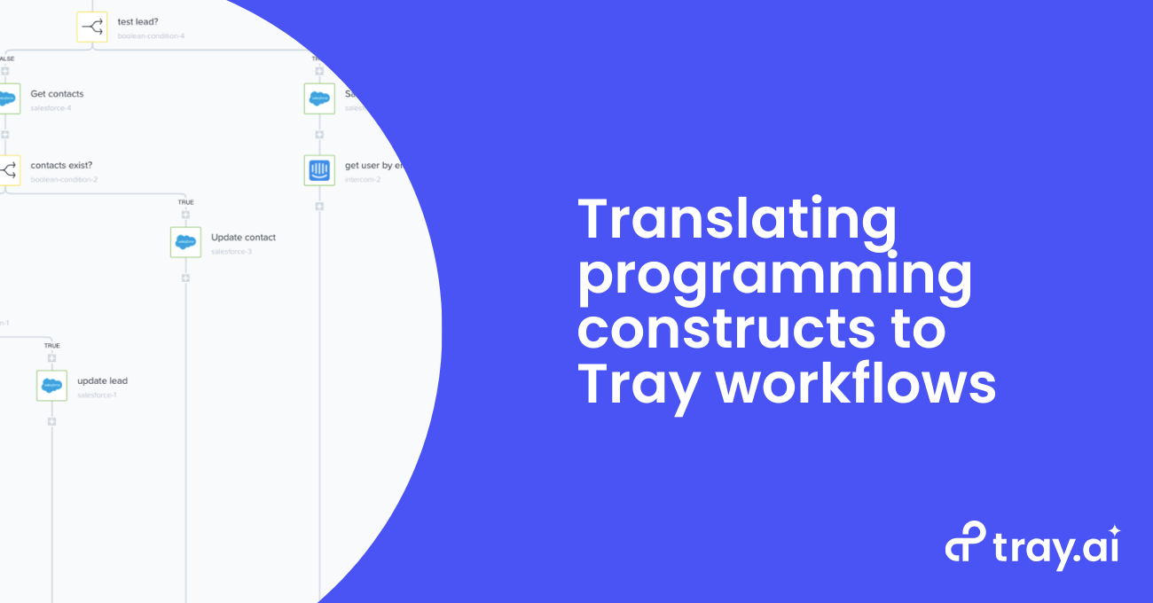 Translating programming constructs to Tray workflows blog trayai