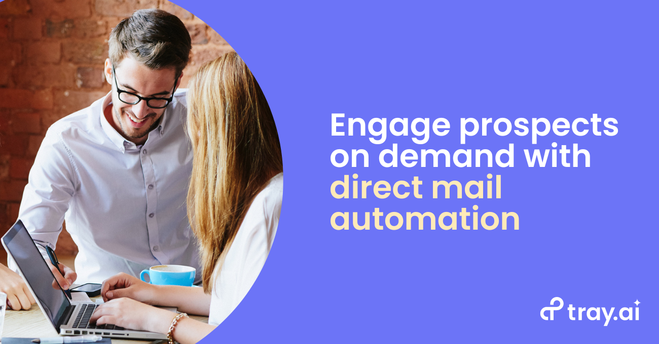 Engage prospects on demand with direct mail automation blog image trayai