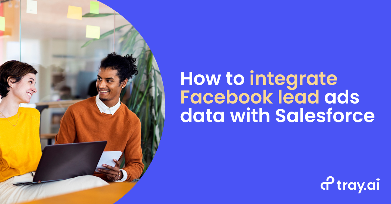 How to integrate Facebook lead ads data with Salesforce blog trayai