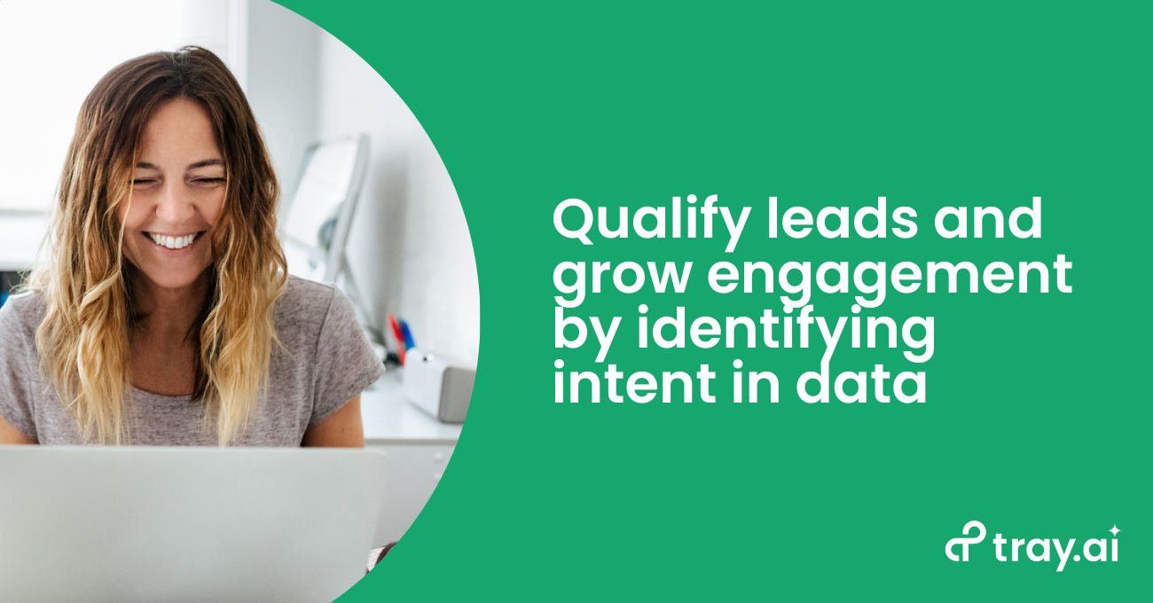 Qualify leads and grow engagement by identifying intent in data blog trayai