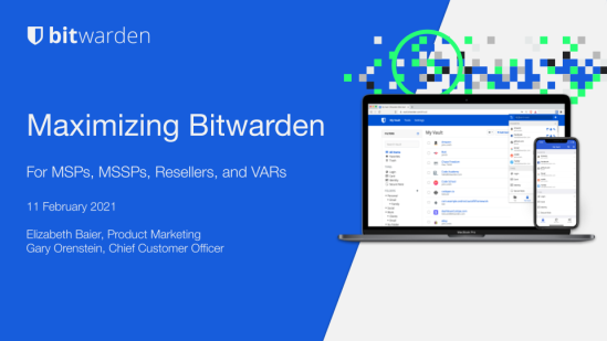 Bitwarden for MSPs - Webcast Presentation