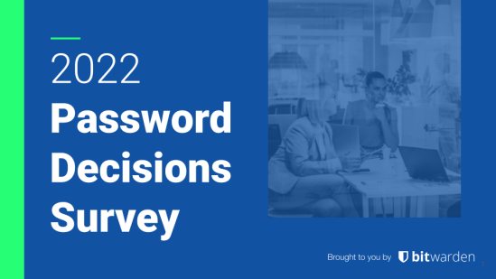 2022 Password Decisions Survey Results