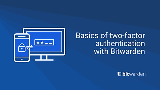 Basics of two-factor authentication with Bitwarden