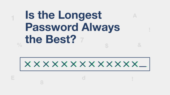 Is the Longest Password Always the Best
