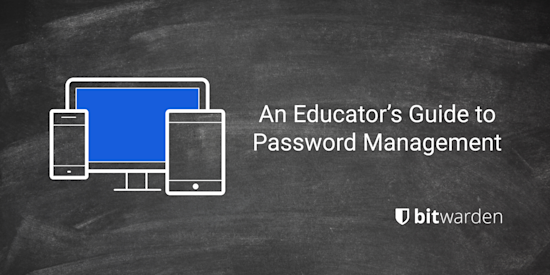 An Educator’s Guide to Password Management