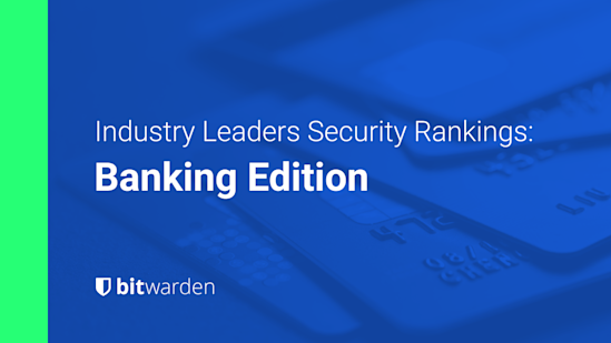 Industry Leaders Security Rankings: Banking Edition