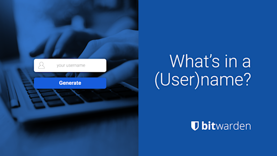 What’s in a (User)name?