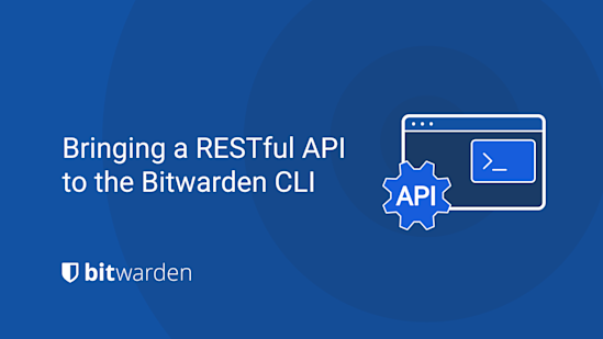 Bringing a RESTful API to the Bitwarden CLI