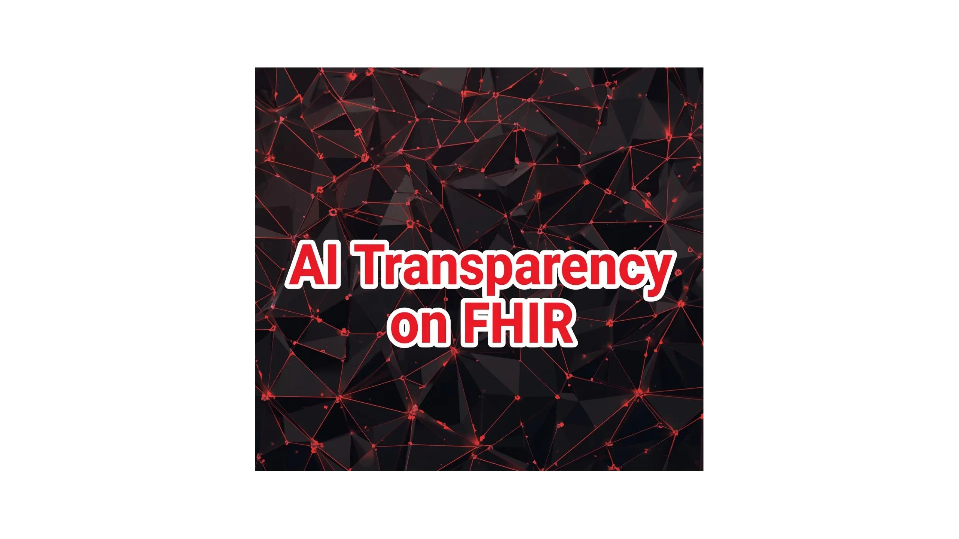 CHAI Model Card Utilized in HL7 AI Transparency on FHIR Implementation Guide