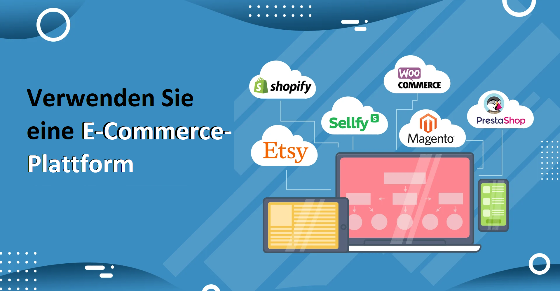 Verwenden Sie eine E-Commerce-Plattform